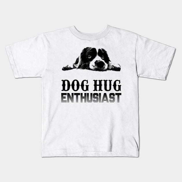 Dog Hug Enthusiast Kids T-Shirt by stardogs01